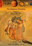 The Pegasus-Paradise di Gabriele Breucha, Anselm Keussen edito da Books on Demand