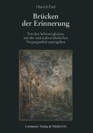 Brücken der Erinnerung di Hinrich Paul edito da Centaurus Verlag & Media