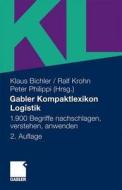 Gabler Kompaktlexikon Logistik edito da Gabler Verlag