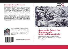 Anatomía Sobre los Sistemas de Innovación Agrícola di Germán Marino Rivera Fernández edito da EAE