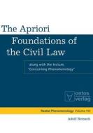 The Apriori Foundations of the Civil Law di Adolf Reinach edito da Gruyter, Walter de GmbH