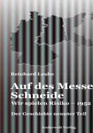Auf des Messers Schneide di Reinhard Leube edito da Anderwelt Verlag