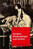 Vampire, Wiedergänger und Untote di Wolfgang Schwerdt edito da Vergangenheitsverlag