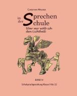 Sprechen in der Schule di Christian Maurer edito da Der Erzählverlag
