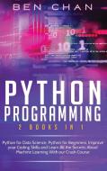 Python Programming di Ben Chan edito da Sergio Suzzi