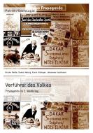 Verführer des Volkes: Propaganda im 2. Weltkrieg di Karin Aldinger, Daniel Heisig, Johannes Kaufmann, Nicole Nette edito da Science Factory