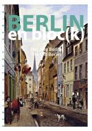 Berlin en bloc(k) - Das Alte Berlin edito da BerlinStory Verlag GmbH