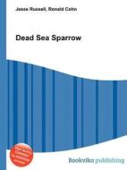 Dead Sea Sparrow edito da Book On Demand Ltd.