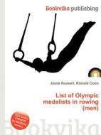 List Of Olympic Medalists In Rowing (men) edito da Book On Demand Ltd.