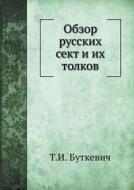 Obzor Russkih Sekt I Ih Tolkov di T I Butkevich edito da Book On Demand Ltd.