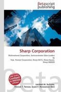 Sharp Corporation di Lambert M. Surhone, Miriam T. Timpledon, Susan F. Marseken edito da Betascript Publishing