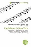 Englishman In New York edito da Vdm Publishing House