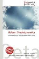 Robert Smoktunowicz edito da Betascript Publishing