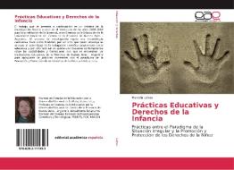 Prácticas Educativas y Derechos de la Infancia di Marcela Leivas edito da EAE