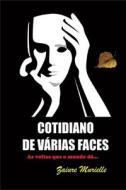 Cotidiano De Varias Faces di Zaiure Murielle edito da Independently Published