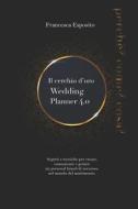 Il Cerchio D'oro. Wedding Planner 4.0