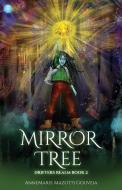 Mirror Tree di Annemarie Mazotti Gouveia edito da Bookbaby