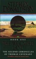 The Wounded Land di Stephen Donaldson edito da Harpercollins Publishers