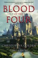 Blood of the Four di Christopher Golden, Tim Lebbon edito da HarperCollins Publishers Inc
