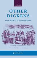 Other Dickens di John Bowen edito da OUP Oxford
