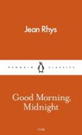 Good Morning, Midnight di Jean Rhys edito da Penguin Books Ltd