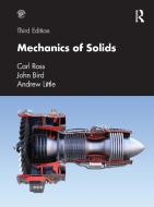 Mechanics Of Solids di Carl Ross, John Bird, Andrew Little edito da Taylor & Francis Ltd