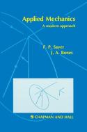Applied Mechanics di J. A. Bones, F. P. Sayer edito da Springer Netherlands