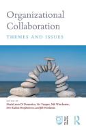 Organizational Collaboration edito da Taylor & Francis Ltd