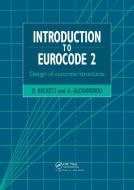 Introduction to Eurocode 2 di A. Alexandrou, Derrick (NFA) Beckett edito da Taylor & Francis Ltd