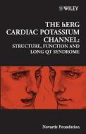 The hERG Cardiac Potassium Channel di Derek J. Chadwick edito da Wiley-Blackwell