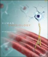 Human Physiology di Bryan H. Derrickson edito da John Wiley & Sons