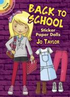 Back to School Sticker Paper Dolls di Jo Taylor edito da DOVER PUBN INC