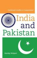 India and Pakistan di Stanley Wolpert edito da University of California Press