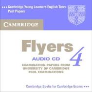 Cambridge Flyers 4 Audio Cd di Cambridge ESOL edito da Cambridge University Press