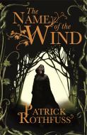 The Name of the Wind di Patrick Rothfuss edito da Orion Publishing Group