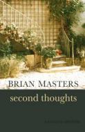 Second Thoughts di Brian Masters edito da Quartet Books Limited