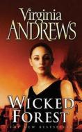 Wicked Forest di Virginia Andrews edito da Simon & Schuster