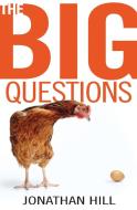 The Big Questions di Jonathan Hill edito da Lion Hudson LTD