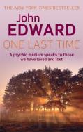 One Last Time di John Edward edito da Little, Brown Book Group