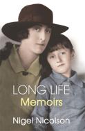 Long Life: Memoirs di Nigel Nicolson edito da Orion Publishing Co