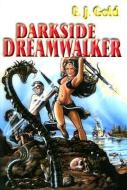 Darkside Dreamwalker di E. J. Gold edito da Gateways Books & Tapes
