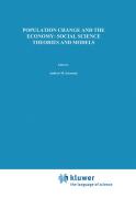 Population Change and the Economy: Social Science Theories and Models edito da Springer Netherlands