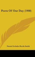 Poets of Our Day (1908) edito da Kessinger Publishing