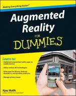Augmented Reality For Dummies di Ajay Malik edito da John Wiley & Sons Inc