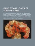 Castlevania - Dawn Of Sorrow Items: Aluc di Source Wikia edito da Books LLC, Wiki Series