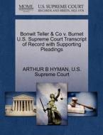 Bonwit Teller & Co V. Burnet U.s. Supreme Court Transcript Of Record With Supporting Pleadings di Arthur B Hyman edito da Gale, U.s. Supreme Court Records