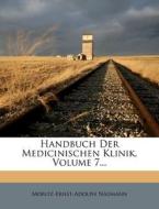 Handbuch der Medicinischen Klinik, fuenfter Band di Moritz-Ernst-Adolph Naumann edito da Nabu Press