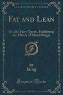 Fat And Lean di Ring Ring edito da Forgotten Books
