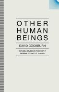 Other Human Beings di David Cockburn edito da Palgrave Macmillan