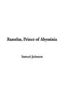 Rasselas, Prince of Abyssinia di Samuel Johnson edito da IndyPublish.com